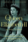 Queen Elizabeth II : An Oral History (Hardcover) T998406